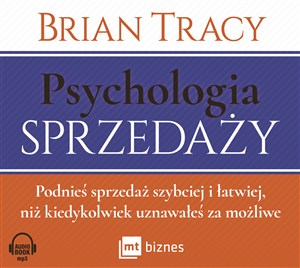 Obrazek [Audiobook] Psychologia sprzedaży Podnieś sprzedaż szybciej i łatwiej, niż kiedykolwiek uznawałeś za możliwe