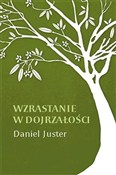 Książka : Wzrastanie... - Daniel Juster