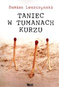 Taniec w t... - Damian Leszczyński -  foreign books in polish 