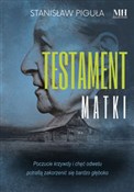 Testament ... - Stanisław Piguła -  Książka z wysyłką do UK