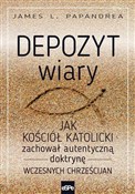 Zobacz : Depozyt wi... - James L. Papandrea