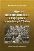 Książka : Likwidowan... - Witold Jan Chmielewski