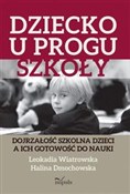Książka : Dziecko u ... - Halina Dmochowska, Leokadia Wiatrowska