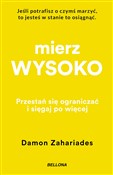 Mierz wyso... - Zahariades Damon -  books in polish 