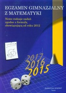 Obrazek Egzamin gimnazjalny z matematyki Nowe rodzaje zadań zgodne z formułą obowiązującą od roku 2012