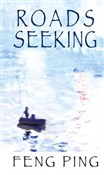 Roads seek... - Feng Ping - Ksiegarnia w UK