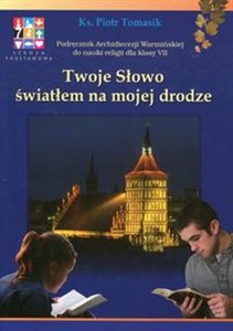 Obrazek Twoje Słowo światłem na mojej drodze 7 Podręcznik Szkoła podstawowa