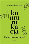 Polska książka : Komunikacj... - Dziewiecki Marek