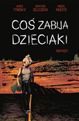 Coś zabija... - Werther Dell’Edera, James Tynion -  Książka z wysyłką do UK