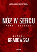 Polska książka : Nóż w serc... - Ałbena Grabowska