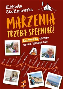 Picture of Marzenia trzeba spełniać! Emerytka pieszo przez Hiszpanię