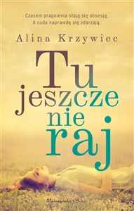 Obrazek Tu jeszcze nie raj