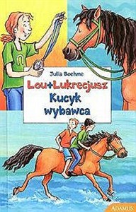 Obrazek Lou + Lukrecjusz Kucyk wybawca