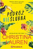 polish book : Podróż nie... - Christina Lauren