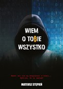 polish book : Wiem o Tob... - Mateusz Stępień