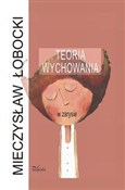 Teoria wyc... - Mieczysław Łobocki -  books from Poland