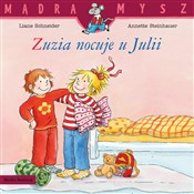 Zobacz : Zuzia nocu... - Liane Schneider