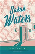 polish book : Za ścianą - Sarah Waters