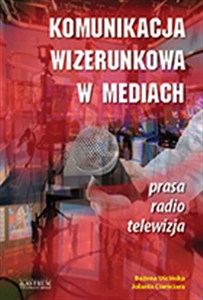 Obrazek Komunikacja wizerunkowa w mediach