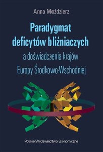 Picture of Paradygmat deficytów bliźniaczych a doświadczenia krajów Europy Środkowo-Wschodniej