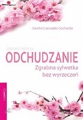 Odchudzani... - Sandra Czeszejko-sochacka -  Książka z wysyłką do UK