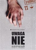 Uwaga. Nie... - Monika Milczarek -  foreign books in polish 