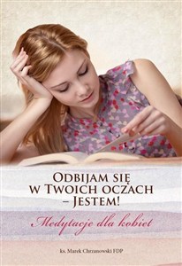 Obrazek Odbijam się w Twoich oczach. Jestem