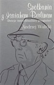 Spotkania ... - Andrzej Walicki -  books from Poland