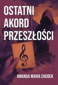 Obrazek Ostatni akord przeszłości