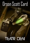 Zobacz : Teatr Cien... - Orson Scott Card