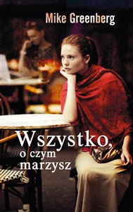 Obrazek Wszystko, o czym marzysz