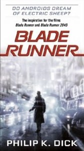 Obrazek Blade Runner: Do Androids Dream of Electric Sheep?