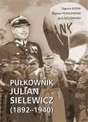 Pułkownik ... - Zygmunt Kozak, Zbigniew Moszumański, Jacek Szczepański - Ksiegarnia w UK