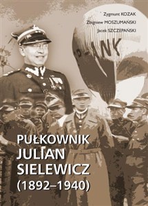 Obrazek Pułkownik Julian Sielewicz (1892-1940)