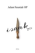 Izaak - Adam Szustak -  foreign books in polish 