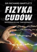 Fizyka cud... - Richard Bartlett - Ksiegarnia w UK