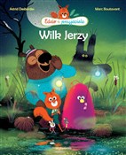 Wilk Jerzy... - Desbordes Astrid, Boutavant Marc -  books from Poland