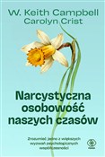 Książka : Narcystycz... - W. Keith Campbell, Carolyn Crist