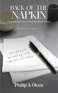 Obrazek Back Of the Napkin Buying, Selling and Leasing Commercial Real Estate Simplified With Bonus Sales Technique Material