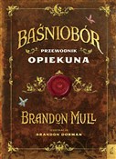 Polska książka : Baśniobór ... - Brandon Mull