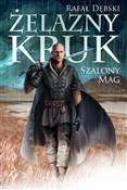 Zobacz : Żelazny kr... - Rafał Dębski