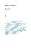 Polska książka : Adres - Agata Tuszyńska