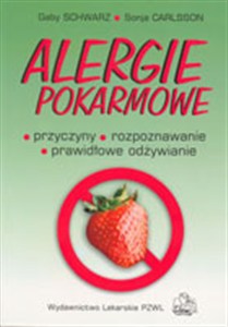 Obrazek Alergie pokarmowe przyczyny, rozpoznawanie, prawidłowe odżywianie