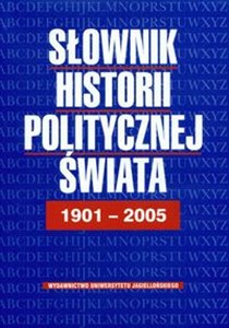 Obrazek Słownik historii politycznej świata 1901-2005