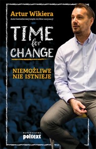 Picture of Time for Change Niemożliwe nie istnieje