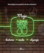 Moje lata ... - Janusz Jabłoński -  foreign books in polish 