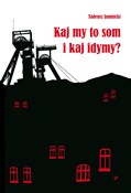 Zobacz : Kaj my to ... - Tadeusz Jamnicki