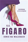 Serce na w... - K.A. Figaro -  foreign books in polish 