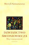 Dziedzictw... - Henryk Samsonowicz -  Książka z wysyłką do UK
