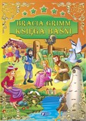 Książka : Bracia Gri... - Jakub i Wilhelm Grimm